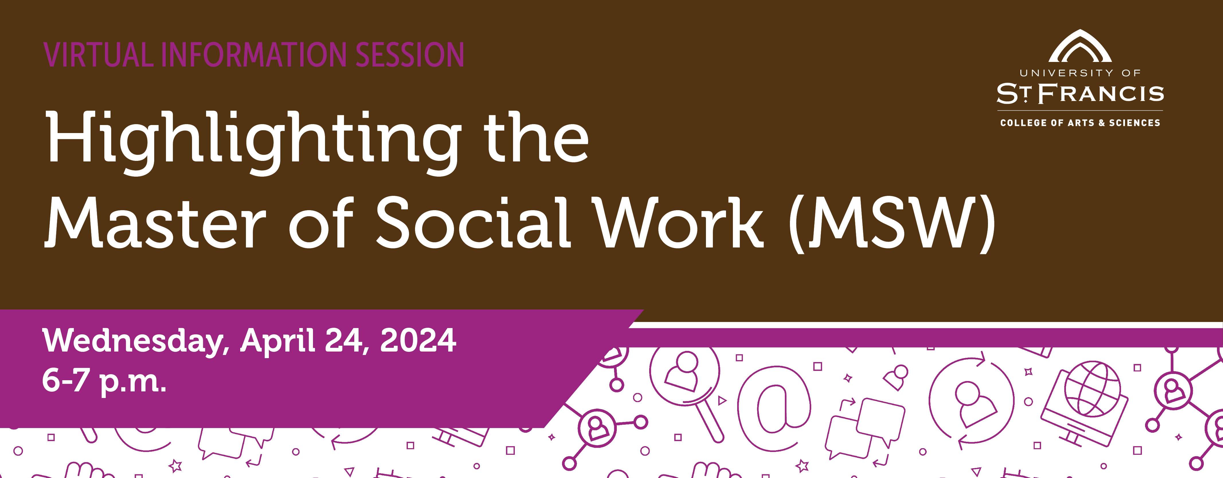 MSW Virtual Info Session announcement: Wednesday, April 24, 2024 from 6-7 p.m.