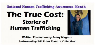 True Cost: Stories of Human Trafficking