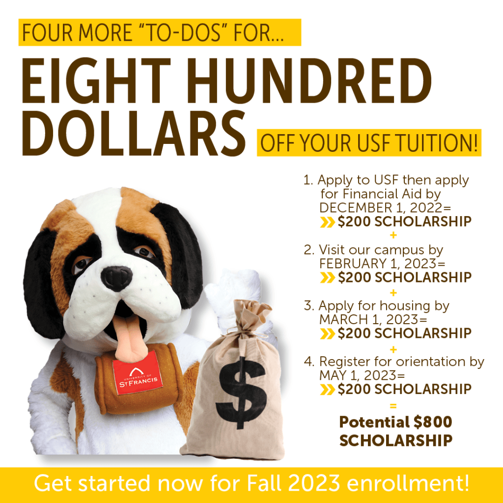 Freshman Incentive Grants University of St. Francis